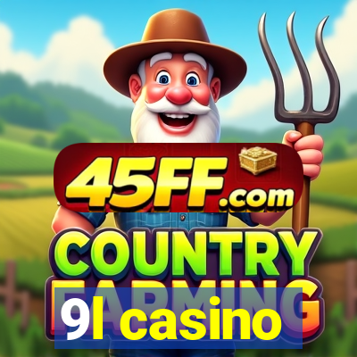 9l casino